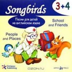 Песни для детей на англ.языке CD 3+4 Peopie and places School